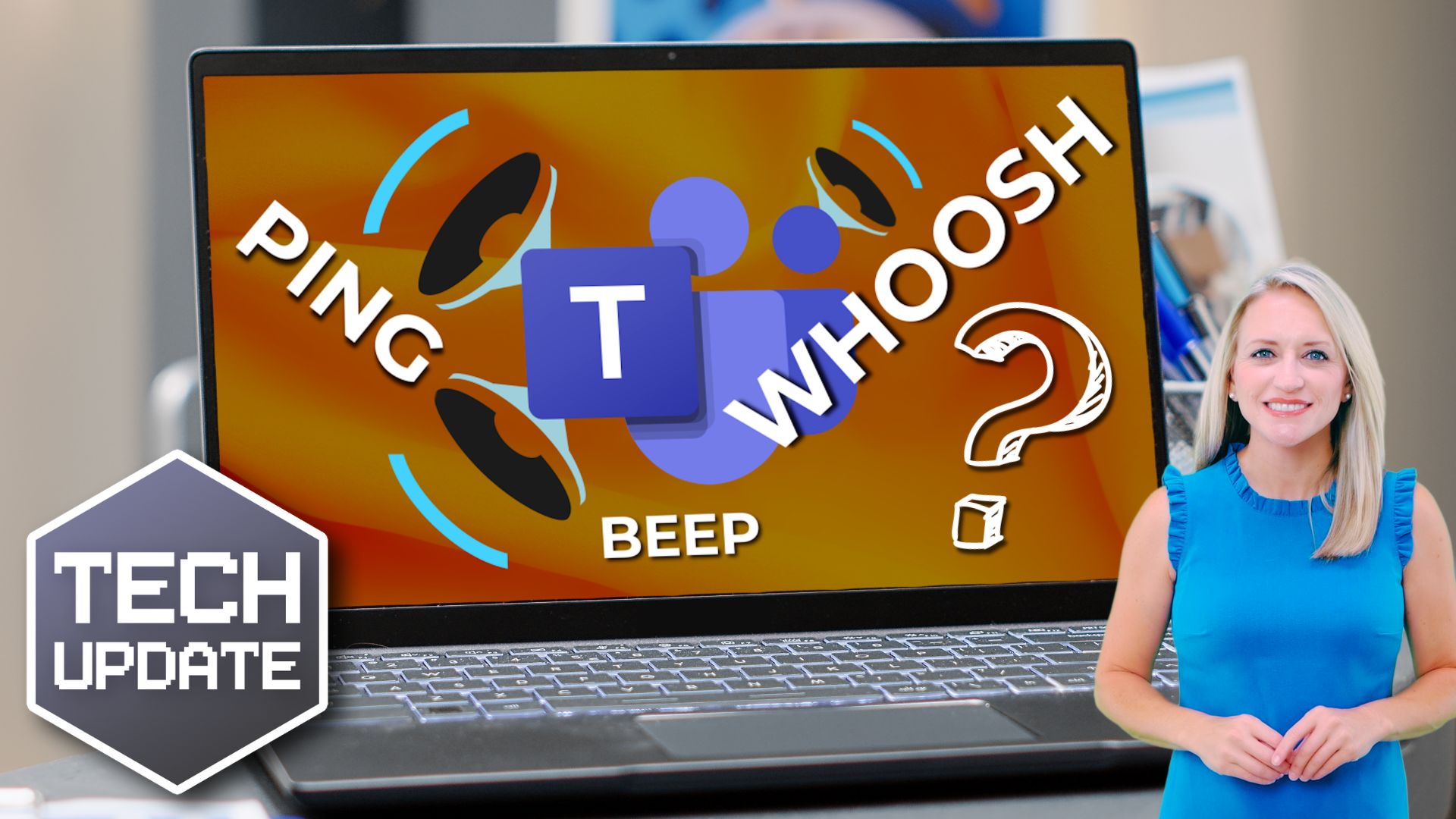 PING, WHOOSH, or BEEP? Now you can decide with Teams